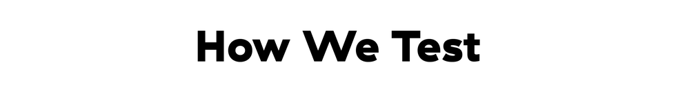 how we test