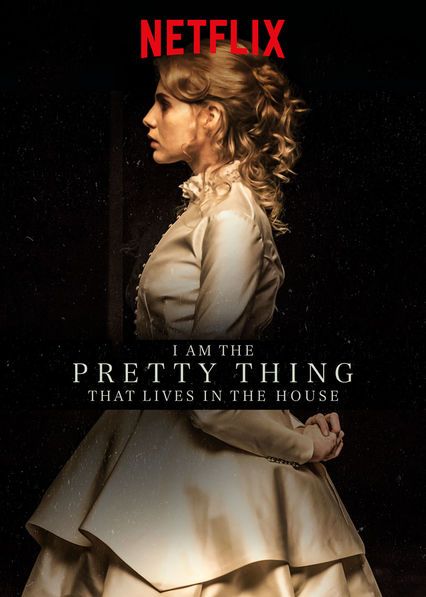 i am the pretty thing that lives in the house movie