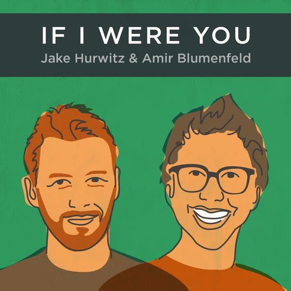 best podcasts - If I Were You