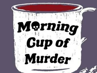 morning cup of murder podcast 