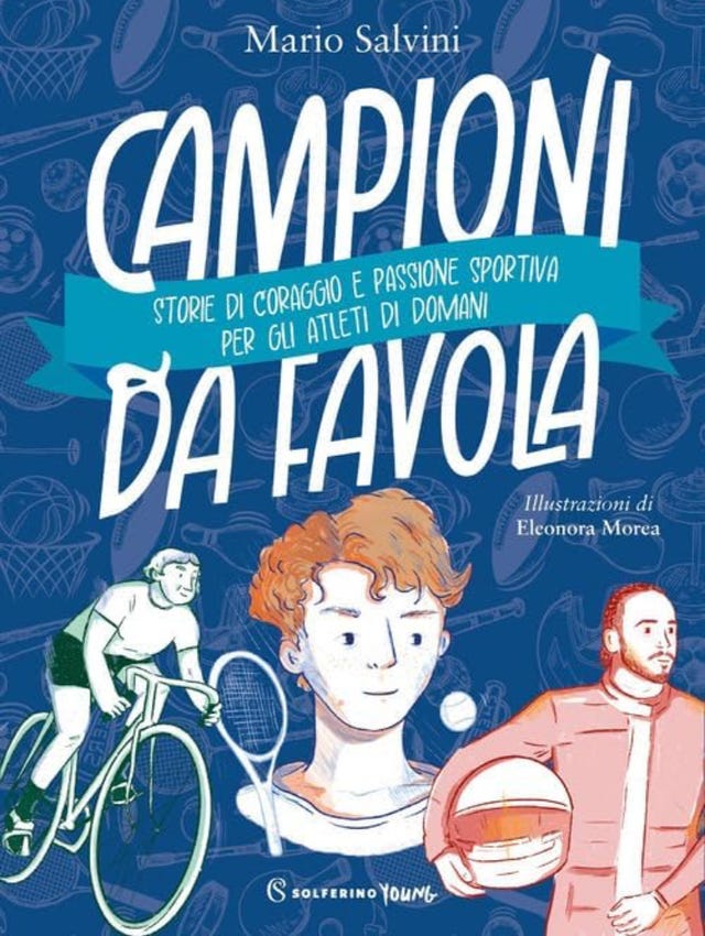 cover of a book titled campioni da favola featuring various athletes engaging in sports
