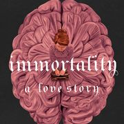 immortality by dana schwartz book cover