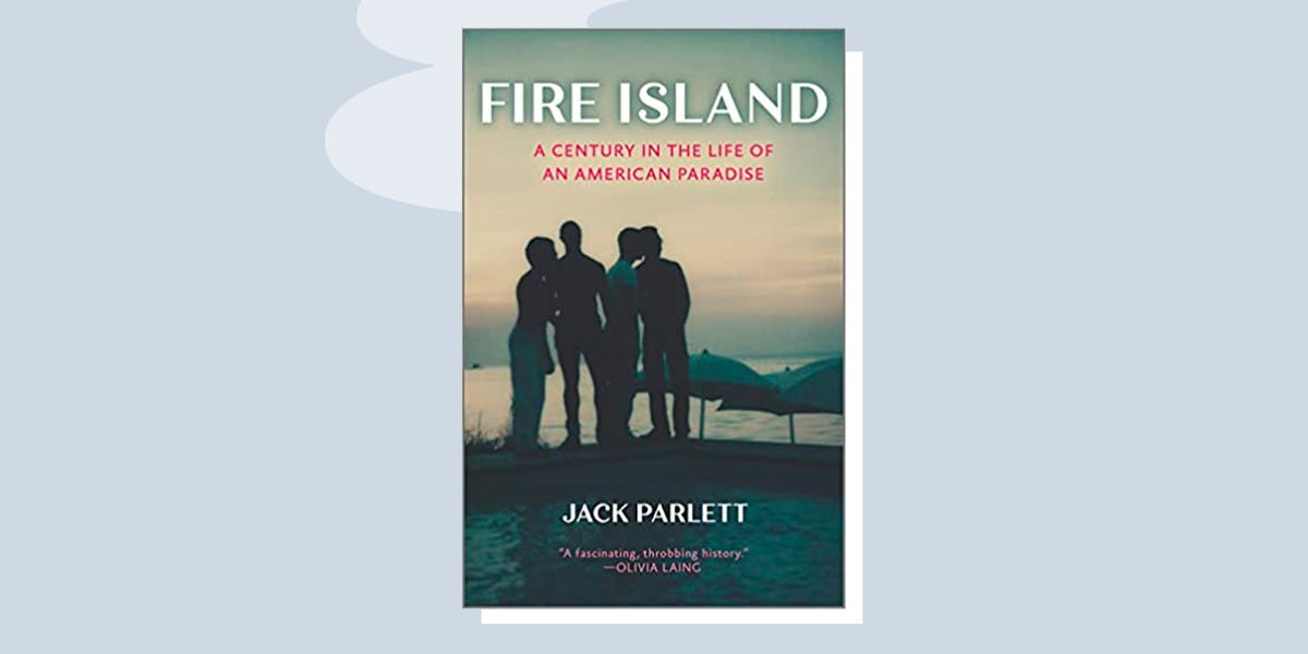 A New Book Explores Fire Island's Past, Present, and Future