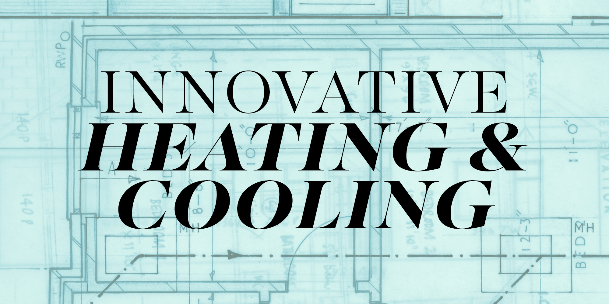 innovative heating and cooling