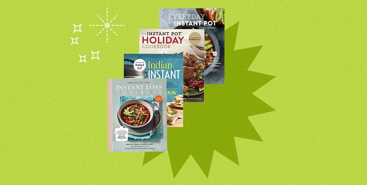 the 18 instant pot cookbooks you need to master your pressure cooker