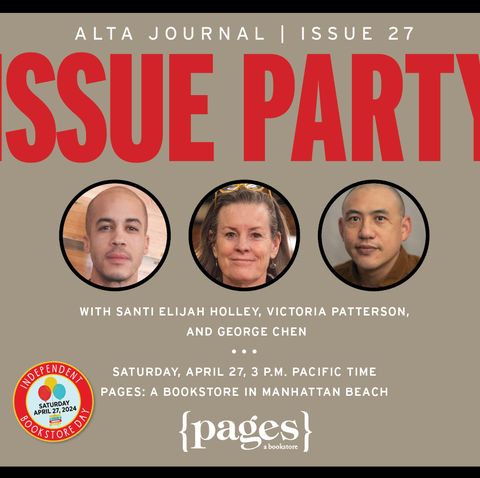 celebrate indie bookstore day with alta journal at pages a bookstore in manhattan beach on april 27 with santi elijah holley, victoria patterson, and george chen