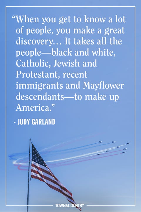 31 Best 4th of July Quotes - Top Patriotic Quotes for Independence Day 31 Best 4th of July Quotes - Top Patriotic Quotes for Independence Day