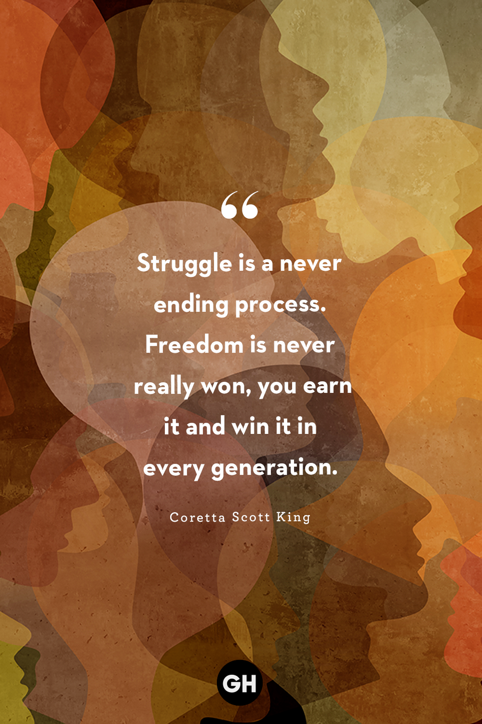 coretta scott king quote struggle is a never ending process freedom is never really won, you earn it and win it in every generation
