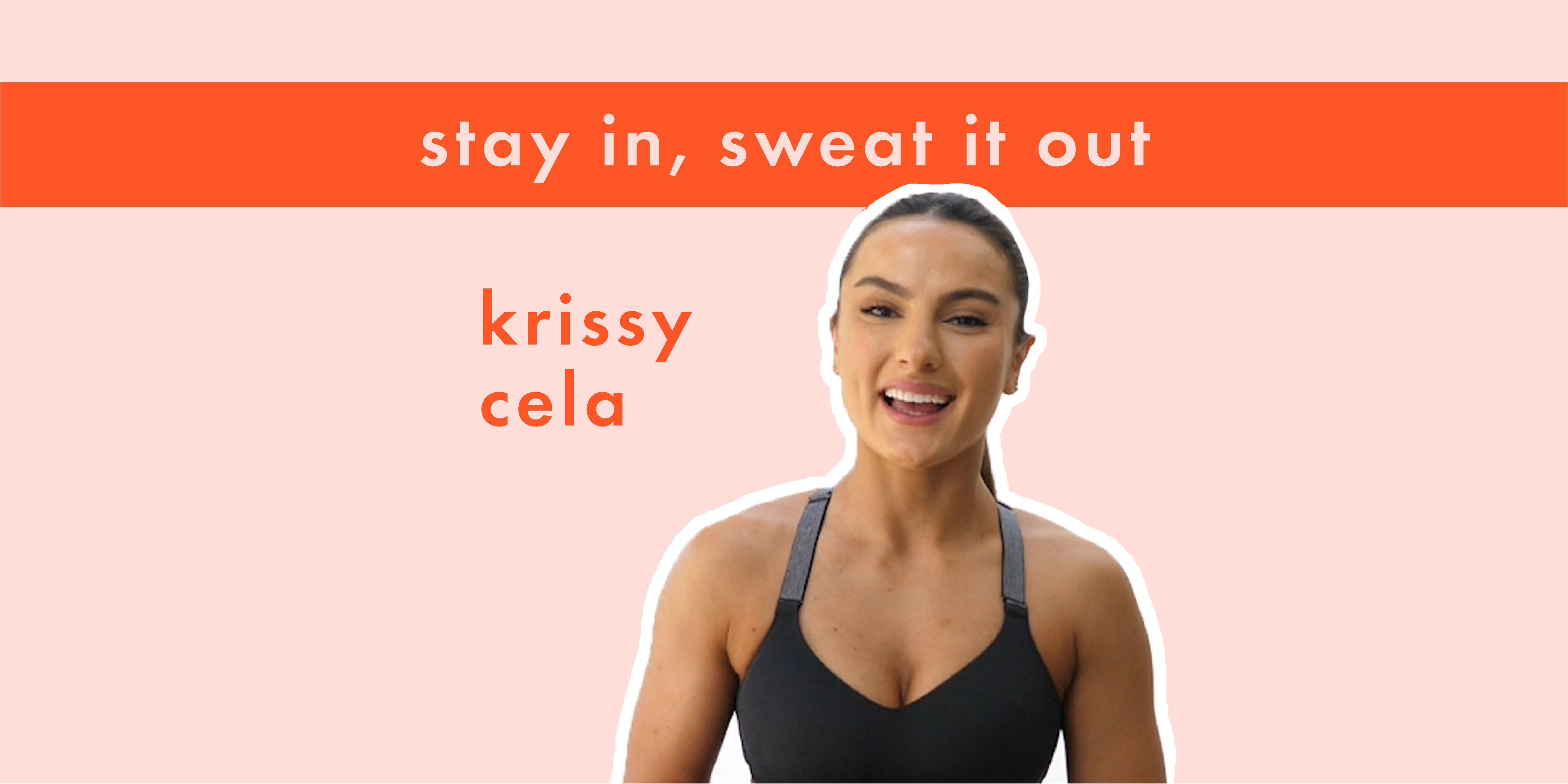 30 minute core home workout by Krissy Cela: Stay In, Sweat It Out