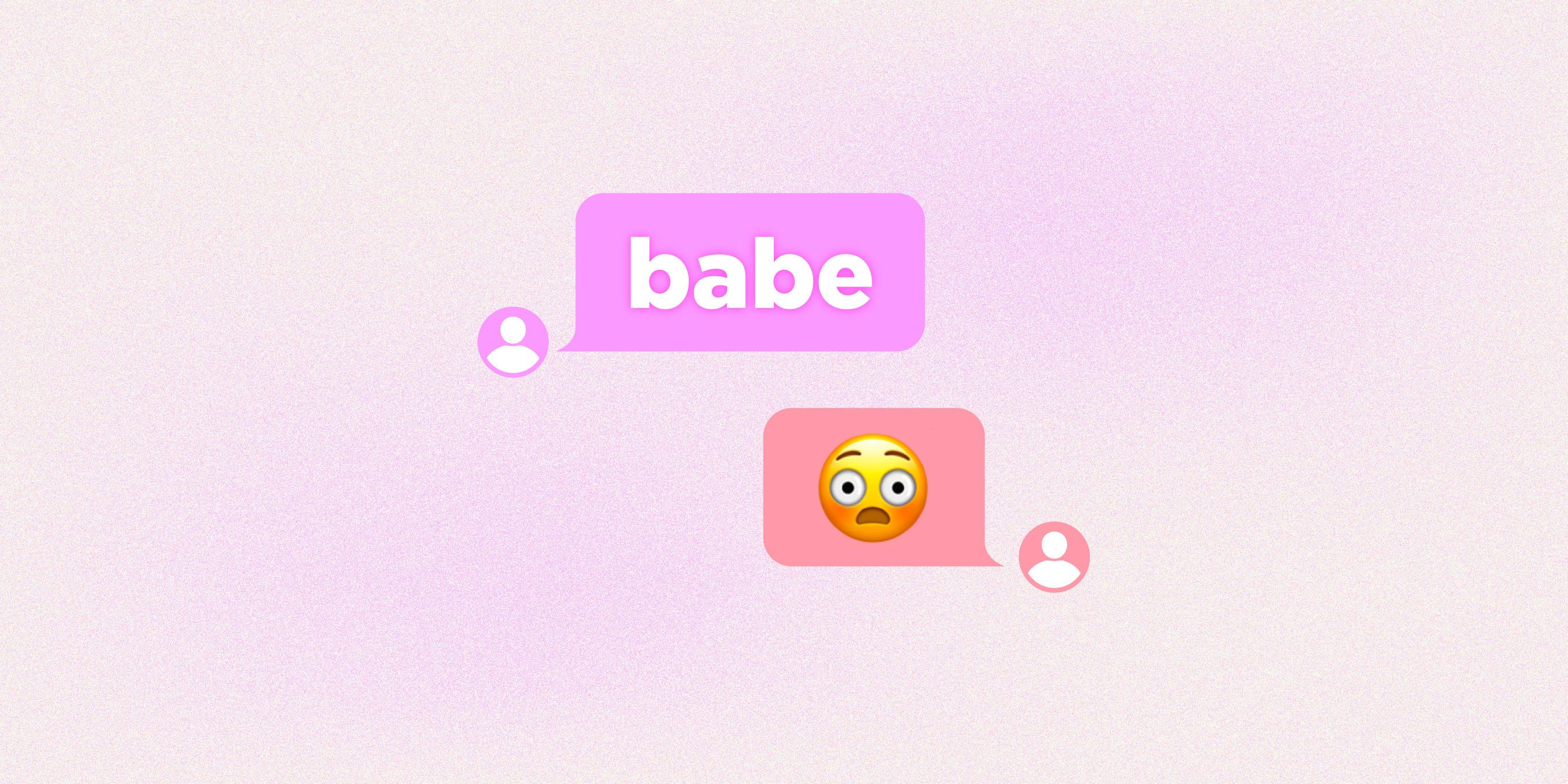 What Does It Mean When My Boyfriend Calls Me Babe?