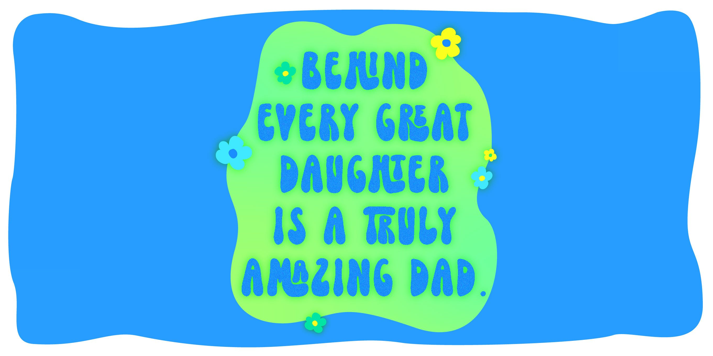 60 Best Father-Daughter Quotes and Sayings For Father's Day 2023