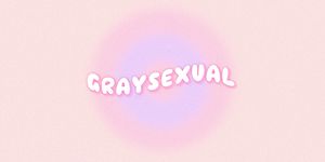 what is graysexuality  graysexual definition and meaning