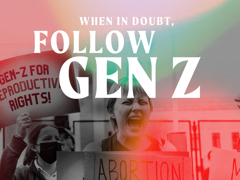 when in doubt, follow gen z