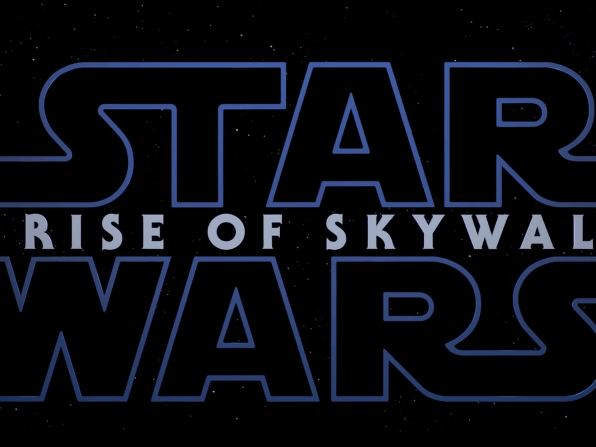 Everything We Know So Far About 'Star Wars: The Rise of Skywalker