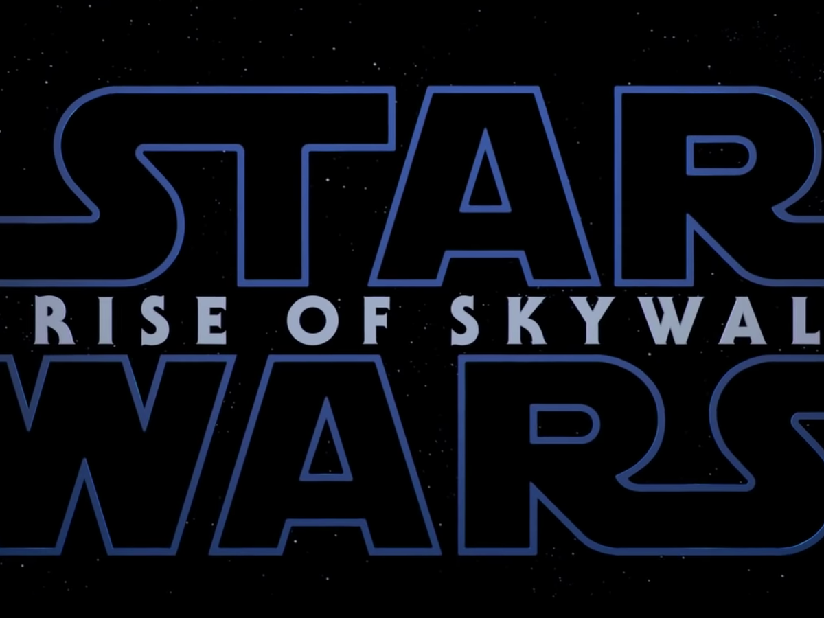 Everything We Know So Far About 'Star Wars: The Rise of Skywalker