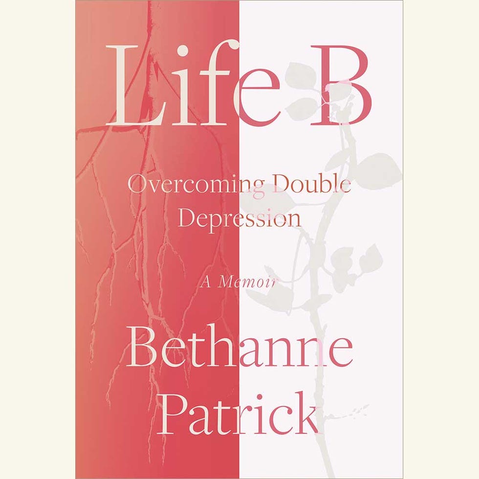 life b, overcoming double depression, bethanne patrick