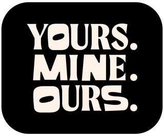 yours mine ours
