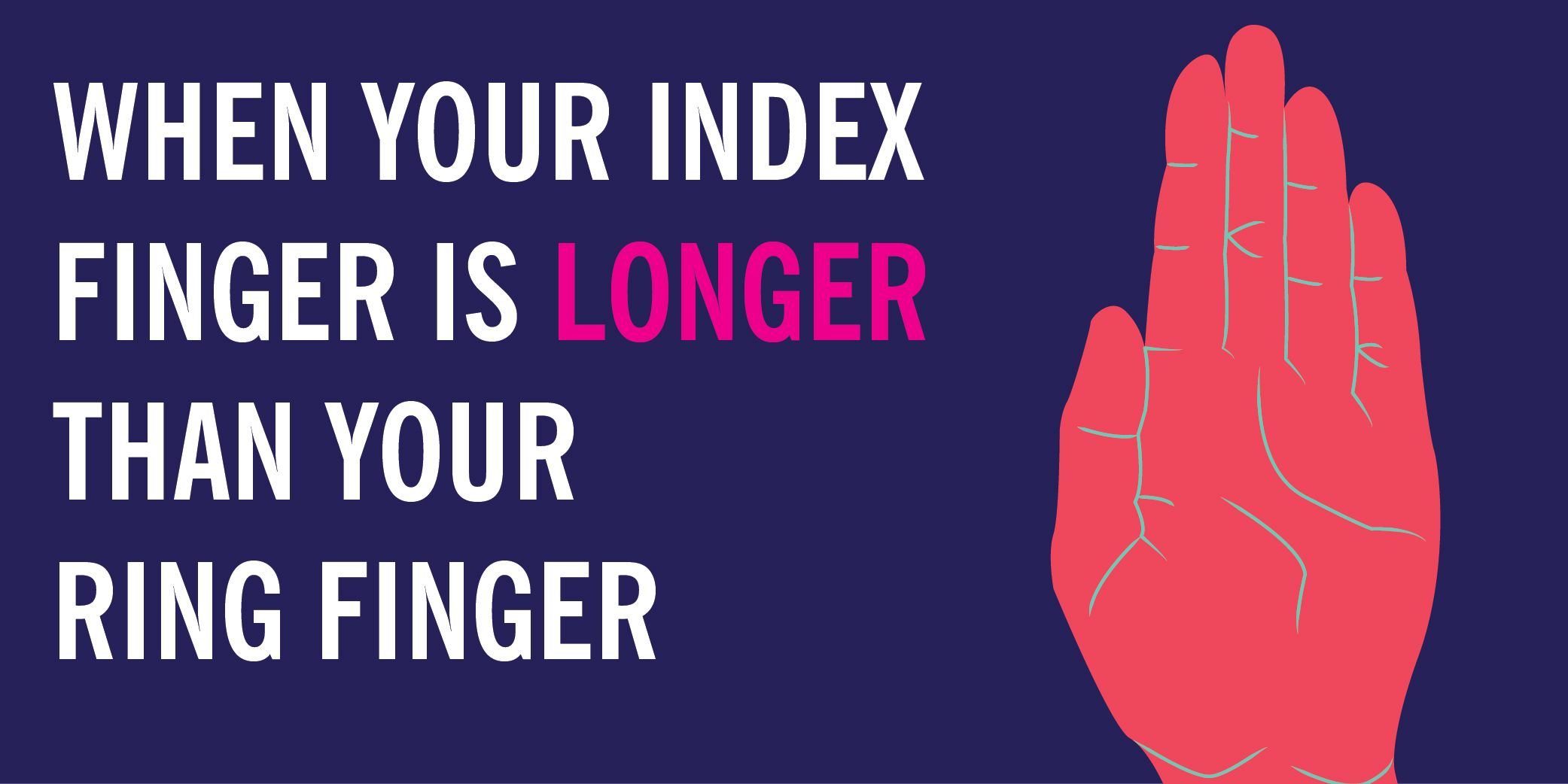 hybride Klik spuiten 9 Things Your Finger Length Could Say About Your Personality