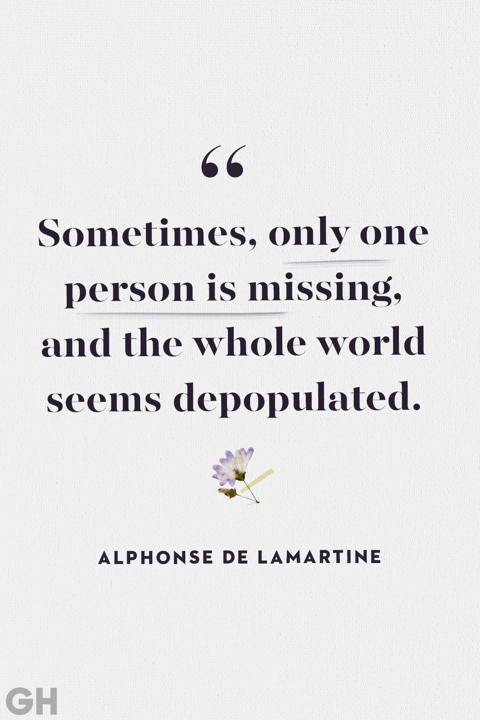 sometimes only one person is missing and the whole world seems depopulated