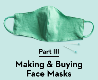 part three   making and buying face masks