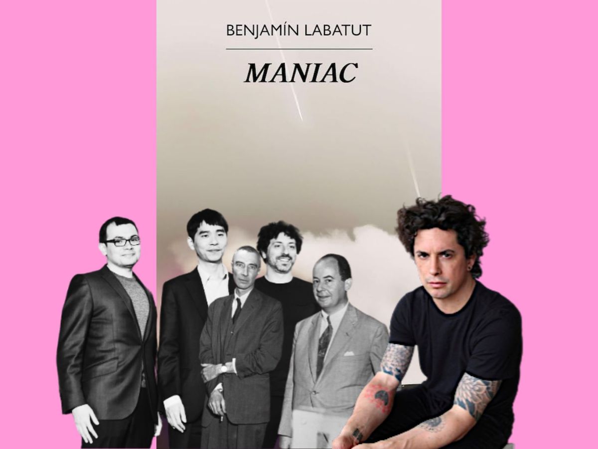 A few lines on The Maniac by Benjamin Labatut (Review) – The Blog