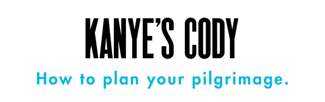 kanye's cody how to plan your pilgrimage