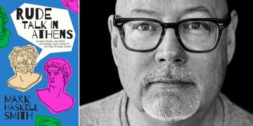 rude talk in athens, mark haskell smith