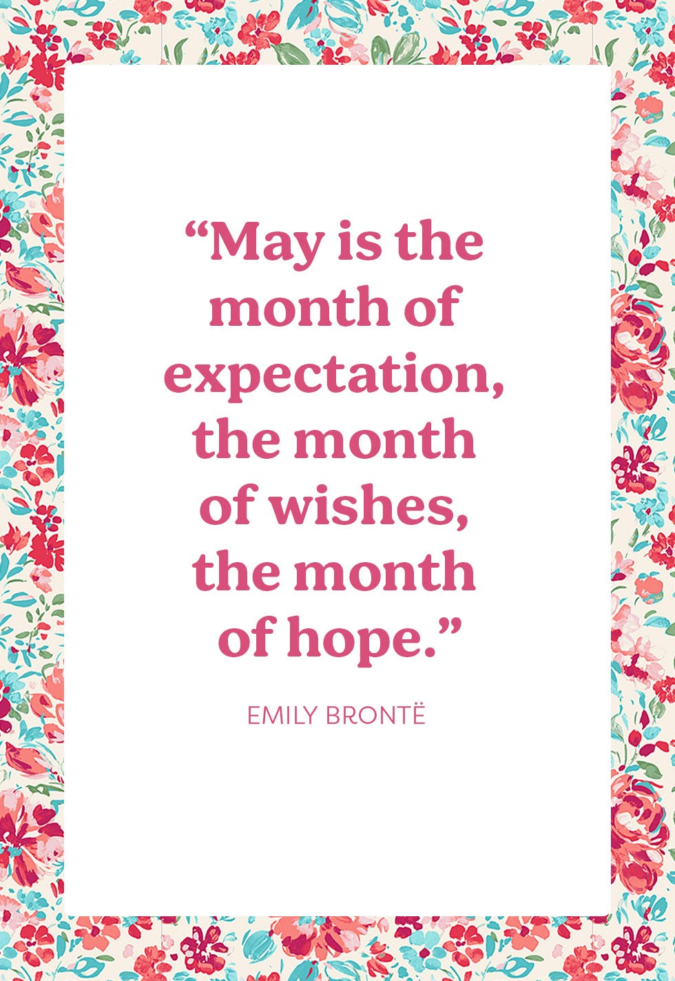 21 Magical May Quotes - Best May Sayings