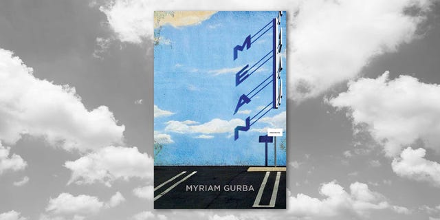 mean, myriam gurba