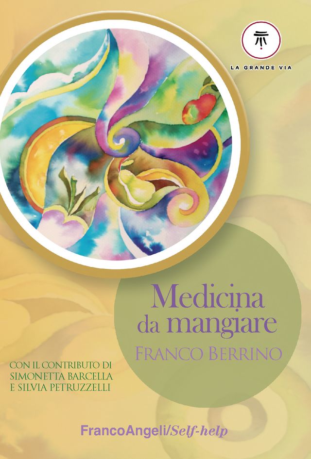 Medicina da mangiare di Franco Berrino (Franco Angeli)