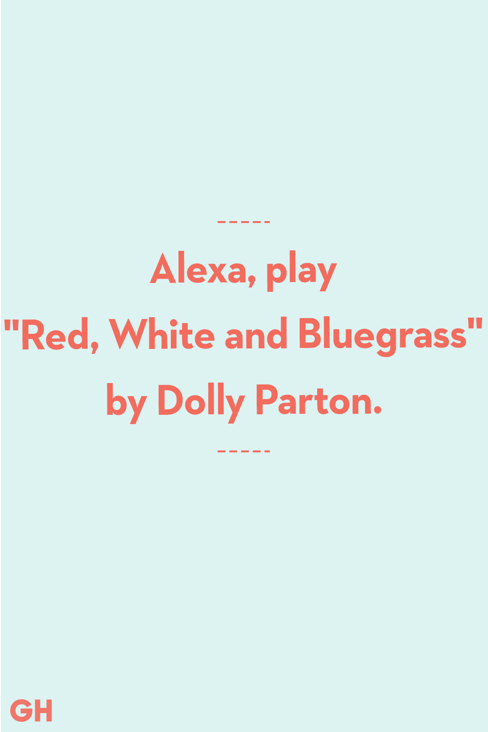 alexa, play "red, white and bluegrass" by dolly parton quote as a memorial day instagram caption