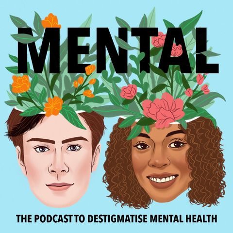 mental the podcast to destigmatise mental health