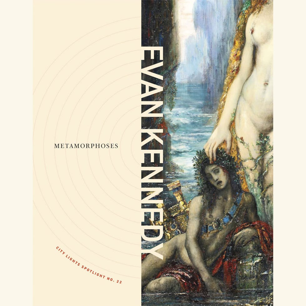 metamorphoses city lights spotlight no 22, evan kennedy