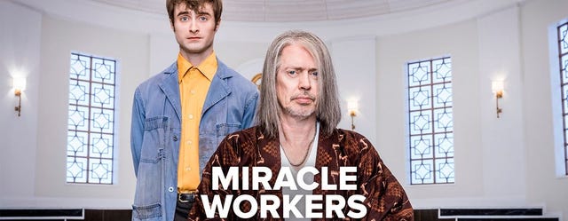 Cartel promocional de 'Miracle Workers', con Daniel Radcliffe y Steve Buscemi