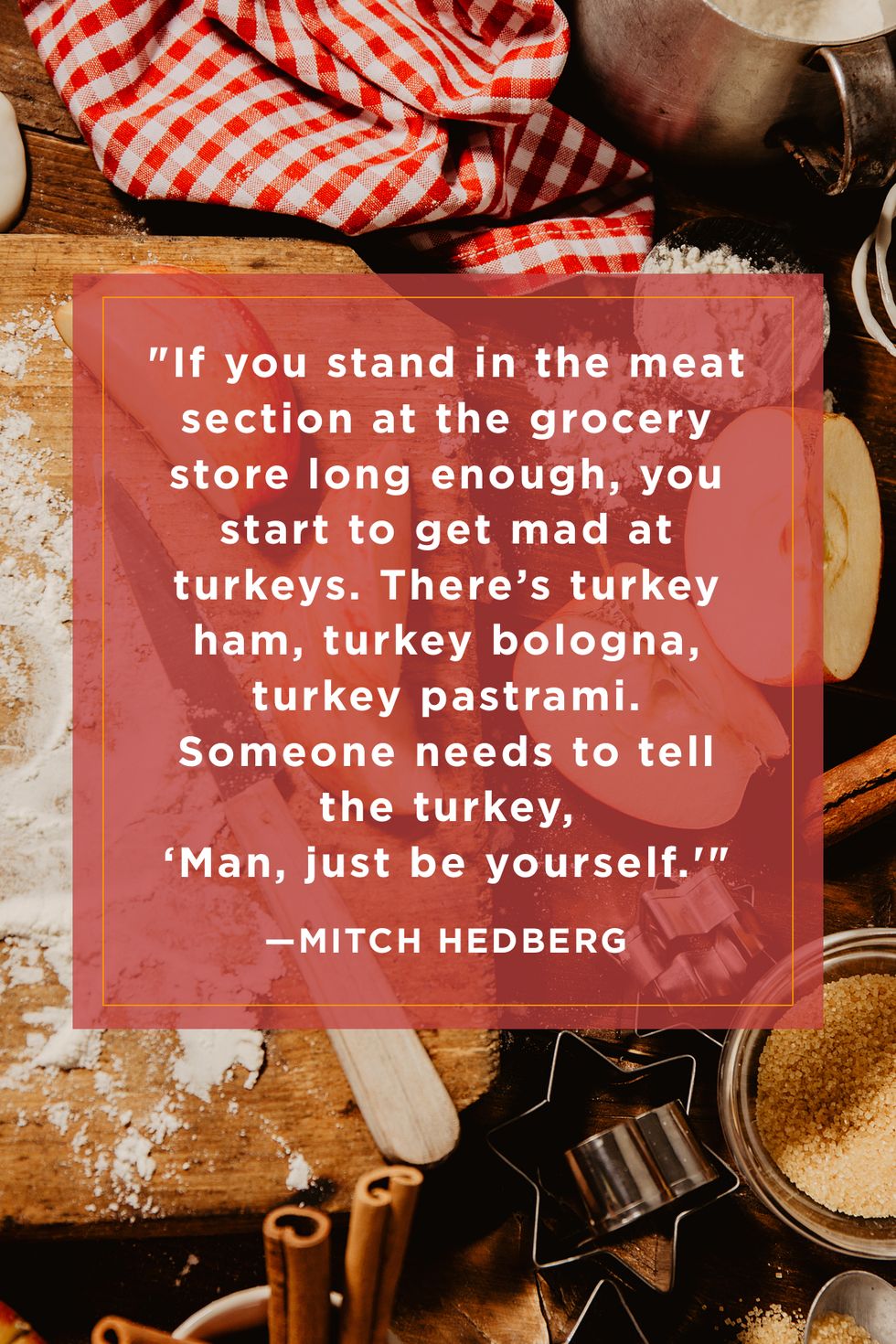 Mitch Hedberg Funny Thanksgiving Quotes