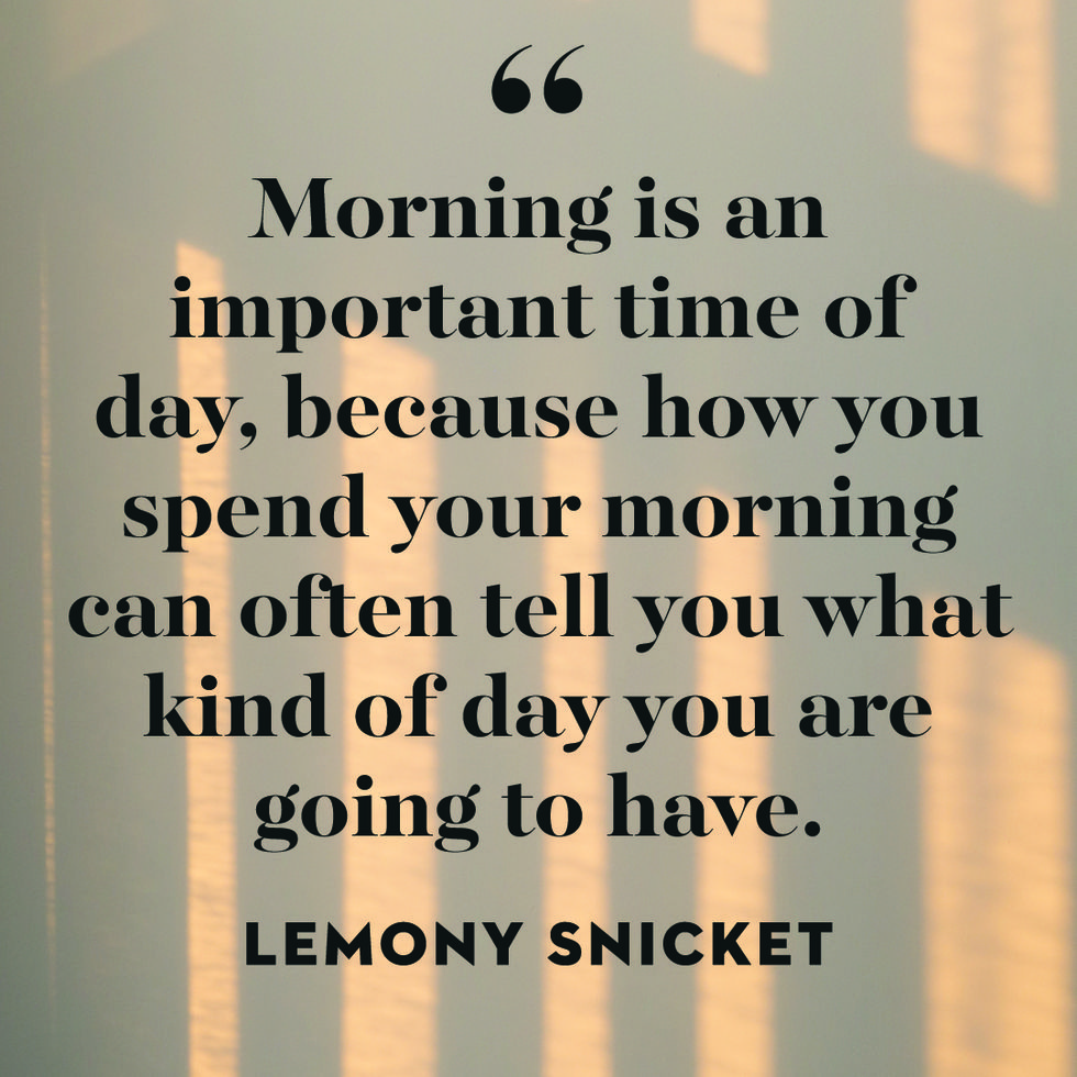 morning quotes to start the day