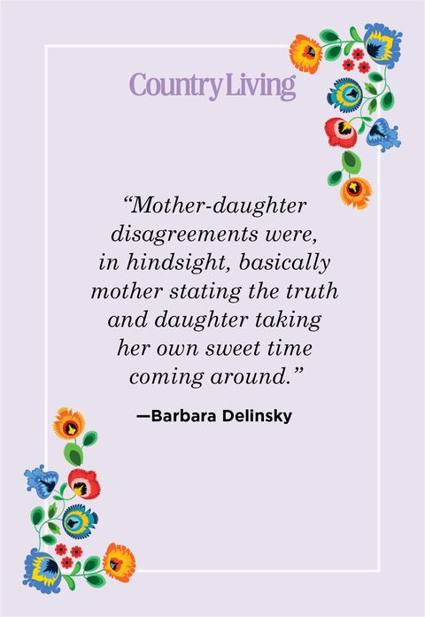 funny mother daughter quote by barbara delinsky