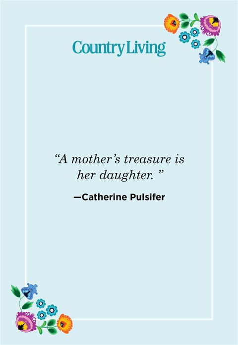 short mothers love for daughter quote by catherine pulsifer