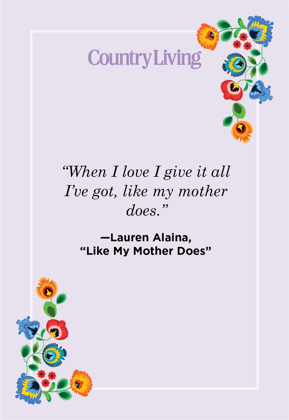 mother daughter quote from lauren alaina song lyric