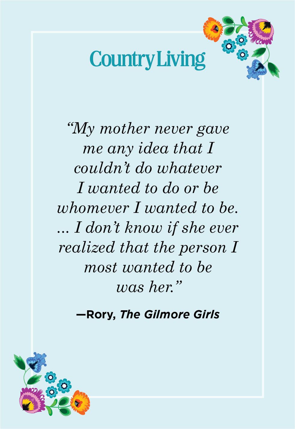 touching mother daughter quote from the gilmore girls