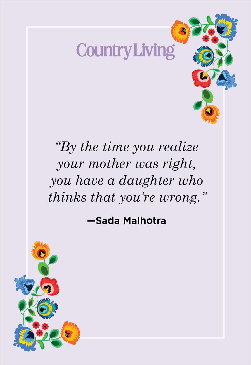 funny mother daughter quote by sada malhotra