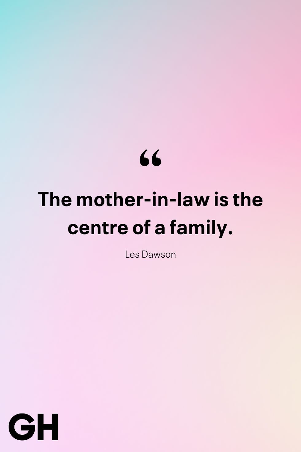 mother in law quotes les dawson