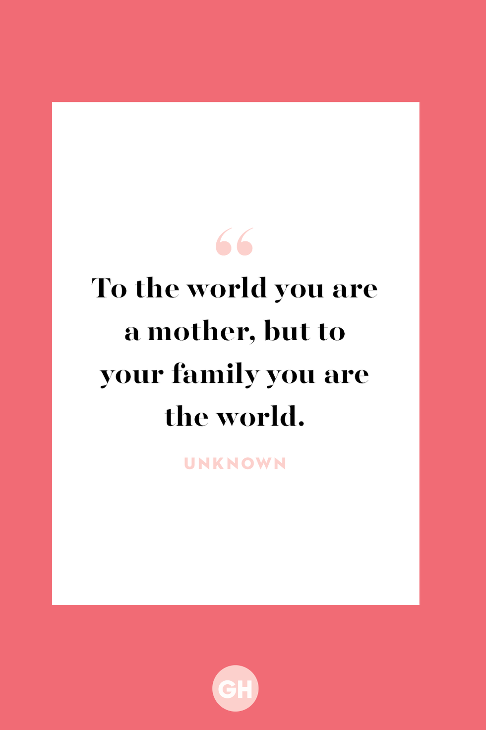 mother in law quotes to the world you are a mother, but to your family you are the world