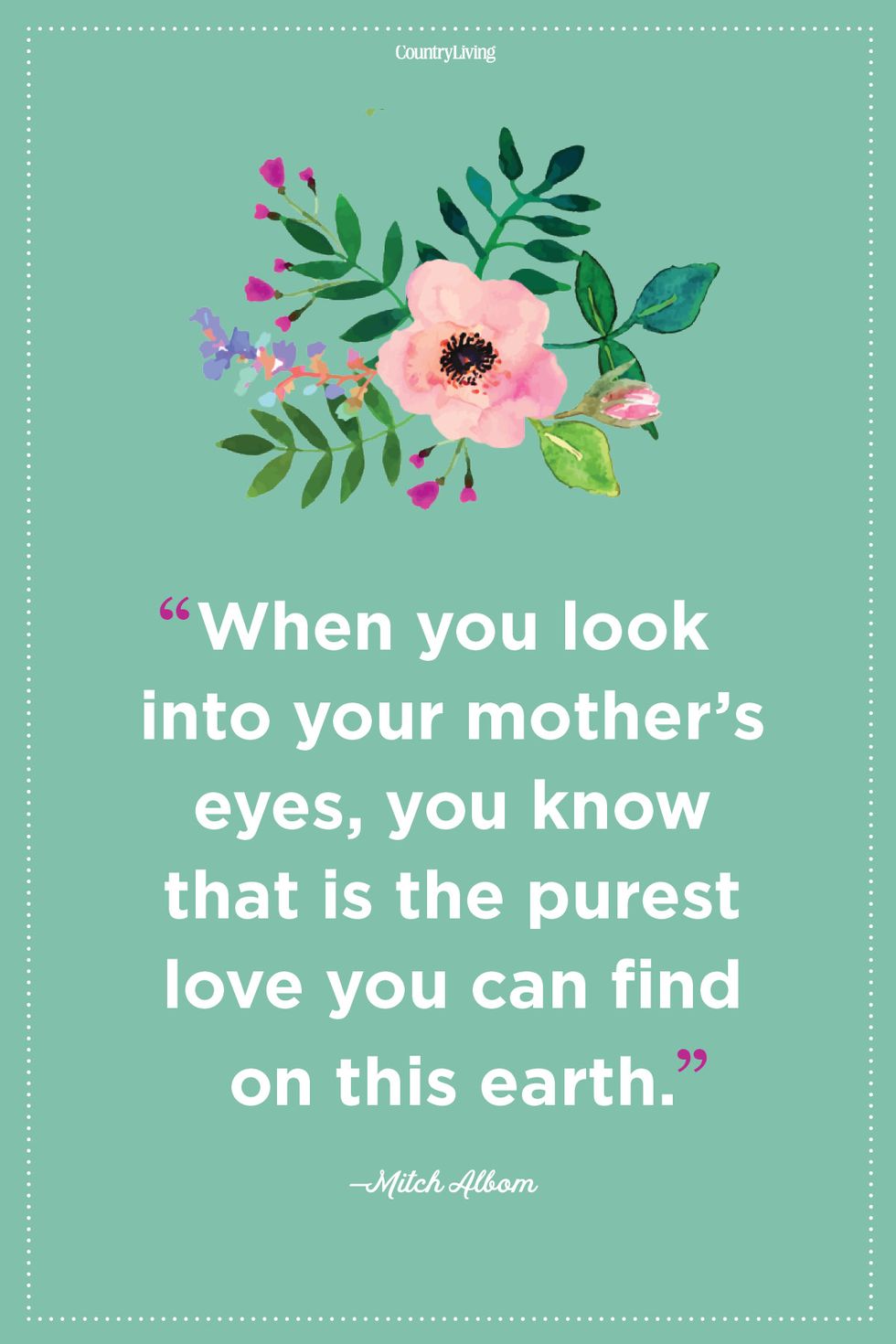mother quote when you look