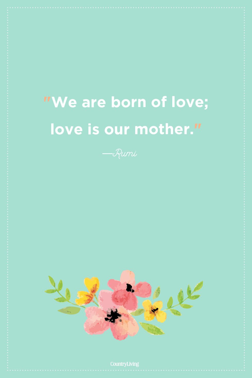 Rumi motherhood quotes mom