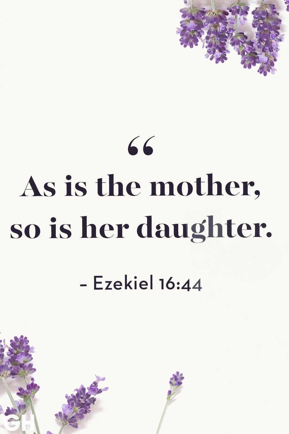 https://hips.hearstapps.com/hmg-prod/images/mothers-day-quotes-ezekiel-16-44-1645047914.png