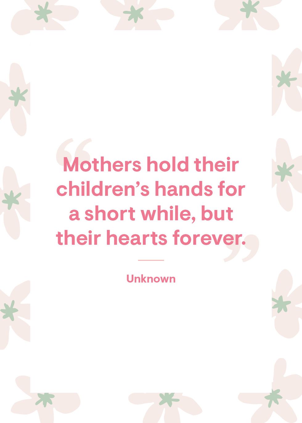 85+ Memorable and Meaningful Mother's Day Quotes
