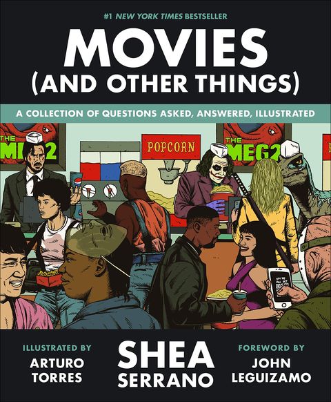 Movies (And Other Things) by Shea Serrano 