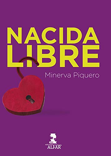 Nacida Libre de Minerva Piquero