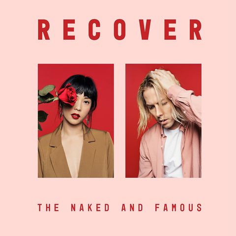 ‘recover’ by the naked and famous